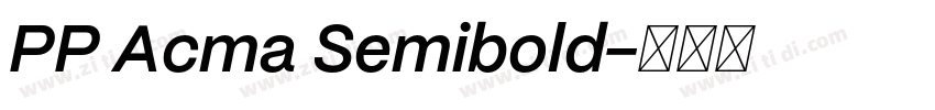 PP Acma Semibold字体转换